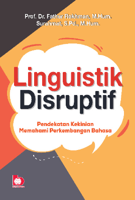 Sampul buku Linguistik Disruptif...